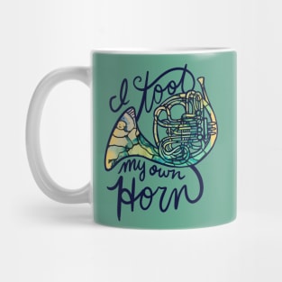 I toot my own horn Mug